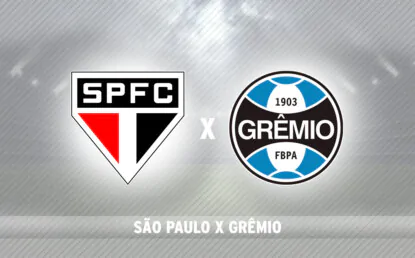 São Paulo x Grêmio: onde assistir ao jogo do Brasileirão Série A