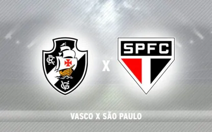 Vasco x São Paulo: onde assistir ao jogo do Brasileirão Série A